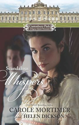 Cover image for Castonbury Park: Scandalous Whispers: The Wicked Lord Montague\The Housemaid's Scandalous Secret